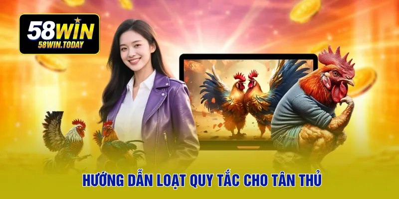 Hướng dẫn loạt quy tắc cho tân thủ