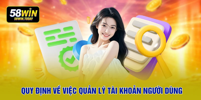 Quy định về việc quản lý tài khoản người dùng