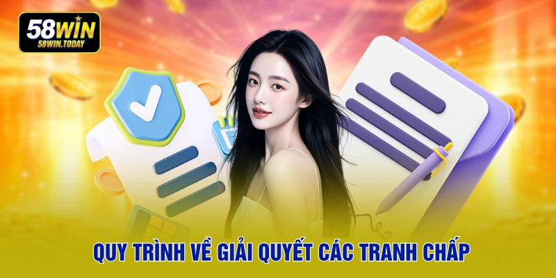 Quy trình về giải quyết các tranh chấp